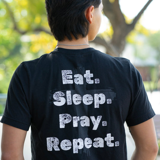 Eat, Sleep, Pray, Repeat Tee