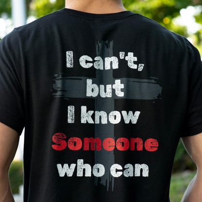 I Know Someone Tee